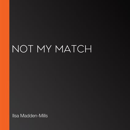 Not My Match