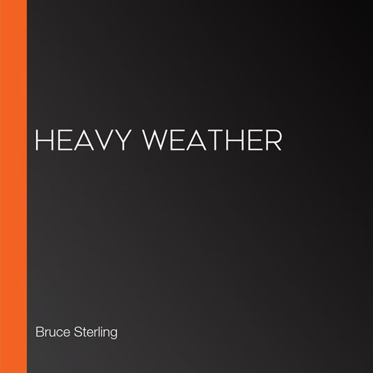 Heavy Weather