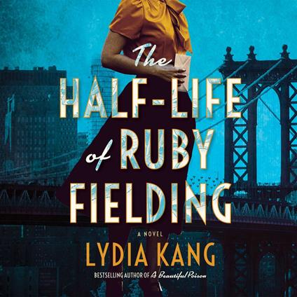 Half-Life of Ruby Fielding, The