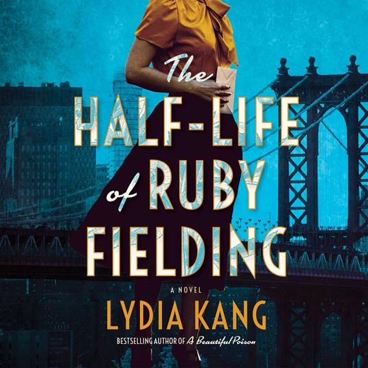 Half-Life of Ruby Fielding, The