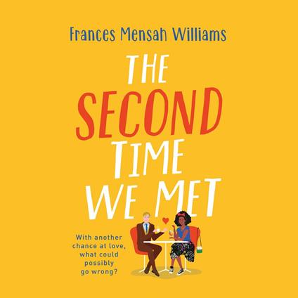 Second Time We Met, The