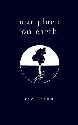 our place on earth - Vic Lejon - cover
