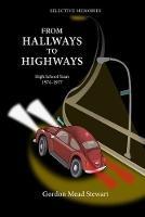 From Hallways to Highways: Mid 1970's Bowie Maryland: Pranks, Explorers, VW raids, and Adventures