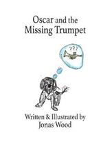 Oscar and the Missing Trumpet