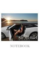 $ir Michael sexy vixen get your hustle on blank page notebook: $ir Michael sexy vixen get your hustle on blank page notebook