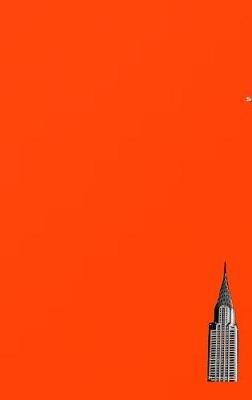 NYC Chrysler building bright orange grid style page notepad $ir Michael limited edition: NYC Chrysler building bright orange grid style page notepad $ir Michael - Michaelhuhn - cover