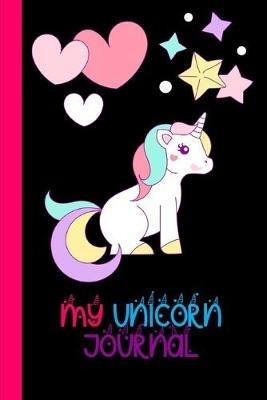 My Unicorn Journal: Unicorn Lover Gift Journal: Blank Lined Journal and Coloring Pages - Pretty Cute Studio - cover