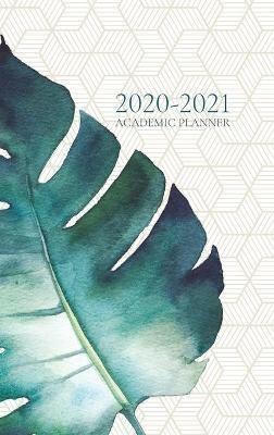Academic Planner - With Hijri Dates: Monstera Leaf - Reyhana Ismail - cover