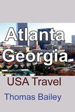 Atlanta, Georgia: USA Travel