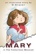 Mary in the Fatherless Messiah