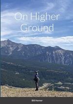 On Higher Ground: Life Lessons in Daily Living