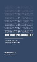 The Dating Booklet: Practical Guidelines for Life-Giving Relationships - Martin Connor,Paula Barrenechea,Jason Carlton - cover
