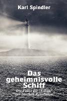 Das geheimnisvolle Schiff, Die Fahrt der 