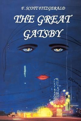 F. Scott Fitzgerald. The Great Gatsby - F Scott Fitzgerald - cover