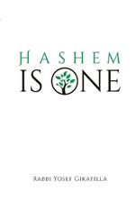 HaShem Is One - Volume 4: The Vowels of Creation