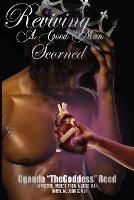 Reviving a Good Man Scorned - Uganda Thegoddess Reed - cover