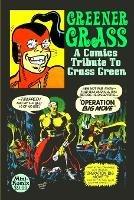 Greener Grass: A Comics Tribute To Grass Green