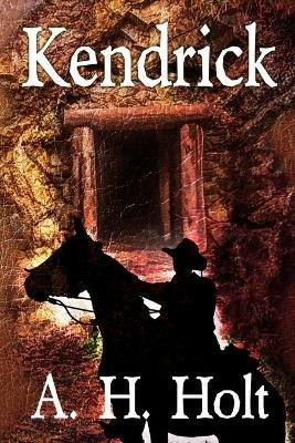 Kendrick - A H Holt - cover