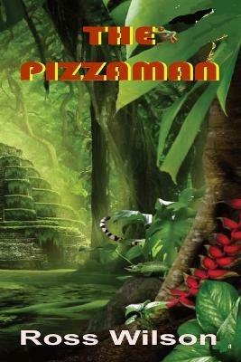 The Pizzaman - Ross Wilson - cover