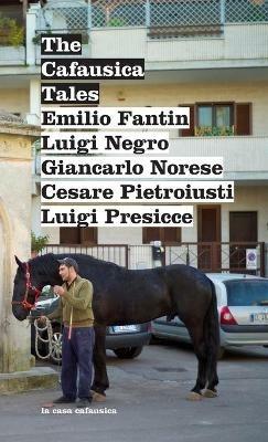 The Cafausica Tales - Luigi Negro,Giancarlo Norese,Cesare Pietroiusti - cover