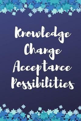 Knowledge, Change, Acceptance, Possibilities Notebook - Nicole Foran Mercado - cover