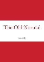 The Old Normal