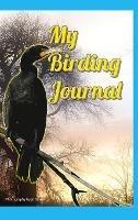 My Birding Journal - cover