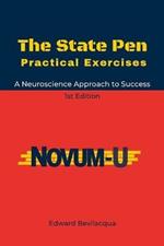 The State Pen Practical Exercises: A Neuroscience-oriented Approach to Success