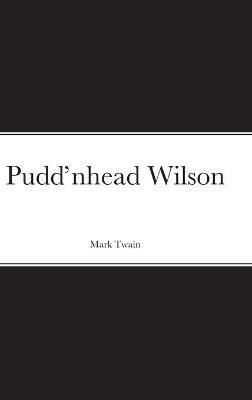 Pudd'nhead Wilson - Mark Twain - cover