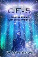 Ce-5: Initiating Contact with Extraterrestrials