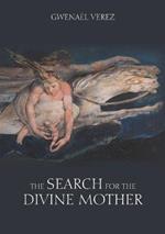 The Search for the Divine Mother