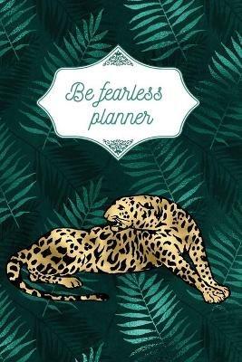 Be fearless planner - Cristie Jameslake - cover
