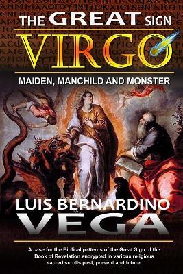 Great Sign of Virgo: Revelation 12 Sign - Luis Vega - cover