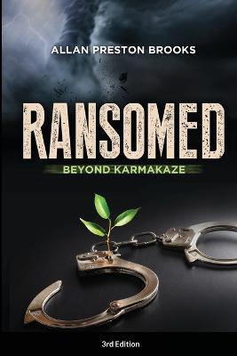 Ransomed Beyond Karmakaze - Allan Brooks - cover