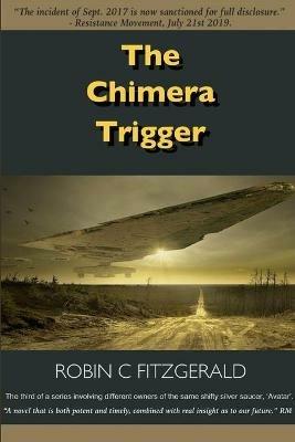 The Chimera Trigger - Robin Fitzgerald - cover