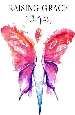 Raising Grace - Patricia Rapley - cover