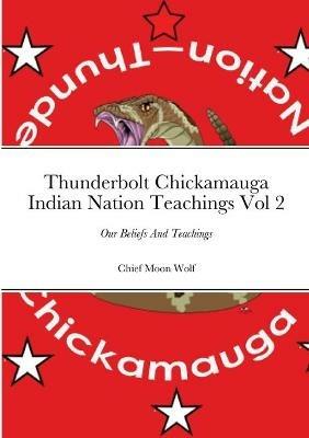 Thunderbolt Teachings Vol 2 - Chief Moon Wolf - cover