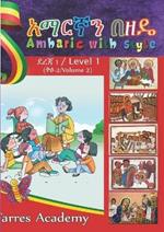 ????? ??? / Amharic With Style: Level 1 - Volume 2