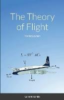 The Theory of Flight: For the Layman - Colin Holcombe - cover