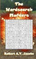 The Wordsearch Murders - Robert A V Jacobs - cover