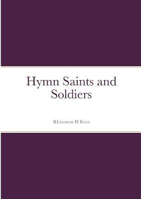 Saints and Soldiers - Rhiannon Rees - cover