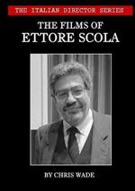 The Italian Director Series: The Films of Ettore Scola