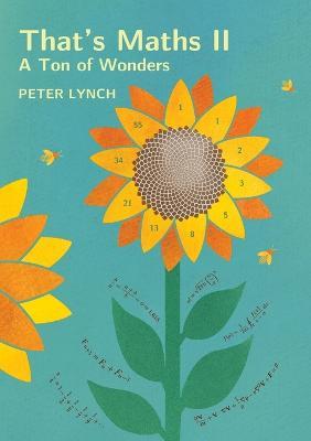 That's Maths II: A Ton of Wonders - Peter Lynch - cover