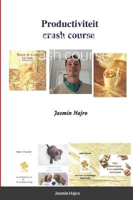 Productiviteit crash course - Jasmin Hajro - cover