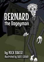 Bernard the Bogeyman