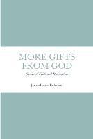 More Gifts from God