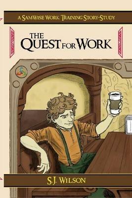 The Quest for Work - Sj Wilson - cover
