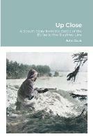 Up Close: A Scout's Story from the Battle of the Bulge to the Siegfried Line