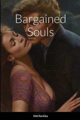 Bargained Souls - Deb Keckley - cover