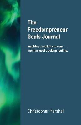 The Simple Daily Goal Journal - Christopher Marshall - cover